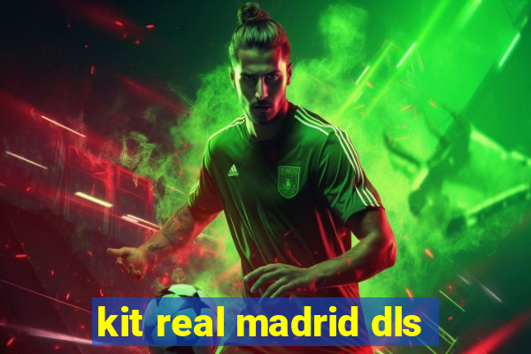 kit real madrid dls